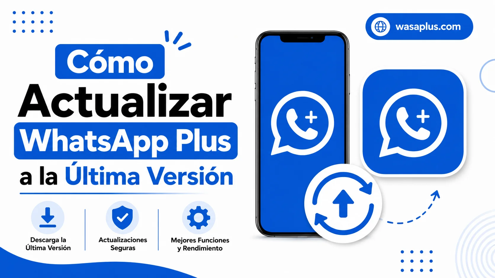 Cómo Actualizar WhatsApp Plus a la Última Versión