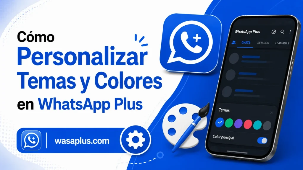 Cómo Personalizar Temas y Colores en WhatsApp Plus