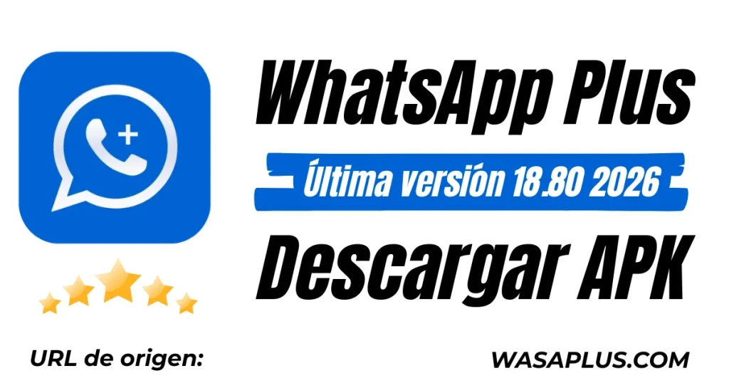 WhatsApp Plus Última versión 18.80 2026