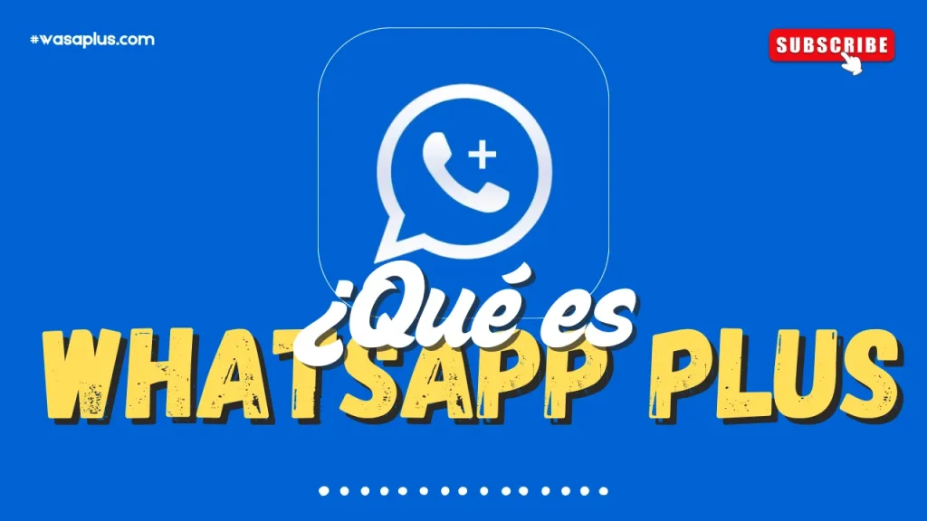 ¿Qué es WhatsApp Plus